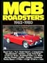 MG MGB Roadsters 1962-80 (Brooklands Road Tests)