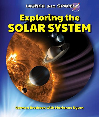Exploring the Solar System (Launch Into Space!)