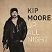 Kip Moore  Hey Pretty Girl