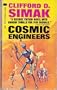 Cosmic Engineers