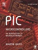 PIC Microcontrollers, Second Edition: An Introduction to Microelectronics