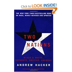 Two Nations : Black and White, Separate, Hostile, Unequal