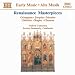 Renaissance Masterpieces: Ockeghem; Josquin; Morales