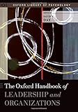 The Oxford handbook of leadership and organizations