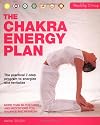Healthy Living: The Chakra Energy Plan: The Practical 7-step Program to Energize and Revitalize