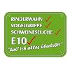 RINDERWAHN, VOGELGRIPPE, SCHWEINESEUCHE, E10 - HAB' ICH ALLES �BERLEBT!� Aufkleber Autoaufkleber