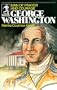 George Washington: Man of Prayer and Courage (The Sowers)