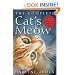 The Complete Cat's Meow: Everything You Need to Know about Caring for Your Cat