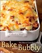 Bake until Bubbly: The Ultimate Casserole Cookbook