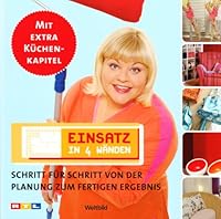 Einsatz in 4 Wänden - Schritt für Schrit...