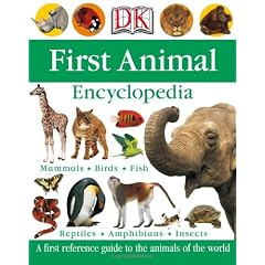 First Animal Encyclopedia (DK First Reference Series)