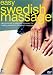 Easy Swedish Massage (Health, Fitness, Exercise, Well Being) [DVD]