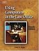 Books : Using Computers in the Law Office (West Legal Studies Series)