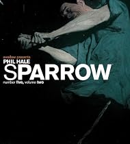 Sparrow: Phil Hale Volume 2, Number 5 (Art Book Series)