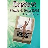 Le secret de Katepar Alexandra Moss