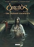 Druids. 1, The Ogham sacrifice