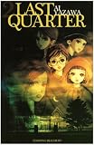 Last Quarter, Tome 2 :