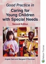 Good Practice in Caring for Young Children with Special Needs