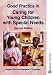 Good Practice in Caring for Young Children with Special Needs