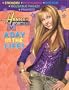 Hannah Montana - A Day in the Life