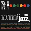 Mo' Mod Jazz