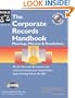 The Corporate Records Handbook: Meetings, Minutes & Resolutions: All the forms & information you need to maintain your corporation's legal standing before the IRS