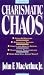 Charismatic Chaos