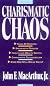 Charismatic Chaos