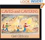 Caves And Caverns (Turtleback School & Library Binding Edition)