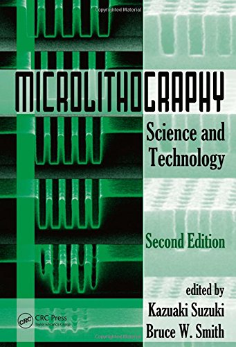 Microlithography: Science and Technology, Second Edition (Optical Science and Engineering)