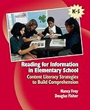 Reading for Information in Elementary School: Content Literacy Strategies to Build Comprehension