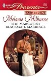 The Marcolini Blackmail Marriage (Harlequin Presents)