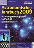 Ahnerts Astronomisches Jahrbuch 2009 Die wichtigsten Himmelsereignisse im Überblick