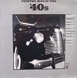 Country Hits Of The 40s Vinyl LP Record