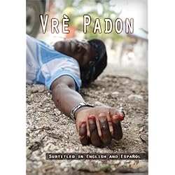 Vr&egrave; Padon (True Forgiveness)