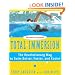 Total Immersion: The Revolutionary Way To Swim Better, Faster, and Easier