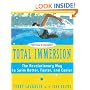 Total Immersion: The Revolutionary Way To Swim Better, Faster, and Easier