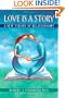 Love Is a Story: A New Theory of Relationships