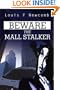 Beware The Mall Stalker