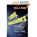 Time Machines: Time Travel in Physics, Metaphysics, and Science Fiction