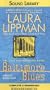 Baltimore Blues (Tess Monaghan Mysteries)