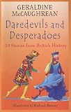 Review Galaxy  / Daredevils and Desperadoes (Galaxy Children's Large Print)