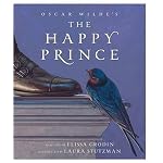 Oscar Wilde's the Happy Prince (Classic Picture Books) book cover