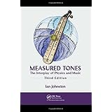 measured tones the interplay of physics and music third edition