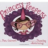 Princess Peepers ~ Pam Calvert