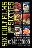 Six Cult Films From The Sixties