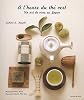 緑茶のある暮らし/A l'heure du th&eacute; vert - Un art de vivre au Japon (Editions de Tokyo)