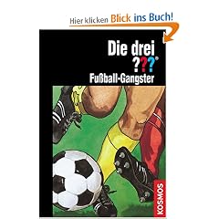 Die drei ??? Fu�ball-Gangster