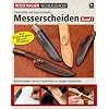 Messerscheiden 01: K�cherscheiden: Von der Konstruktion zur fertigen Lederscheide