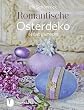 Romantische Osterdeko selbst gemacht